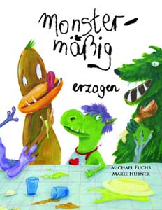 Monstermig erzogen